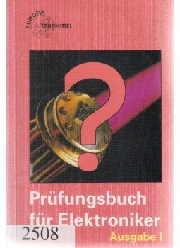 Hubert Bechtold, Häberle, Heinz, Gerhard Mangold - Prüfungsbuch für Elektroniker I. Hubert Bechtold, Häberle, Heinz, Gerhard Mangold - Prüfungsbuch für Elektroniker I., Haan-Gruiten 1994 antikvár könyv