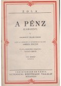 Émile Zola - A pénz I-III. (egy kötetben)