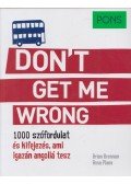 Brian Brennan - PONS Don't get me wrong - 1000 szófordulat és kifejezés, ami igazán angollá tesz