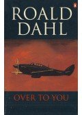 Roald Dahl - Over to You