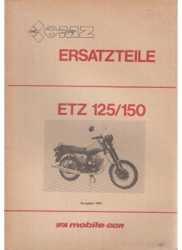  - ETZ 125/150 - Ersatzteile, Zschopau 1985 antikvár könyv