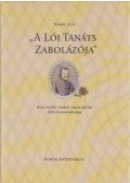 Knapp Éva - "A lói tanáts zabolázója" I.