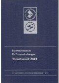  - Reparaturhandbuch für Personenkraftwagen "Trabant 601"