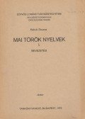 Kakuk Zsuzsa - Mai török nyelvek I.