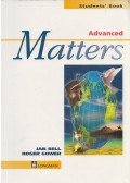 Jan Bell,Roger Gower - Advanced Matters Student's Book