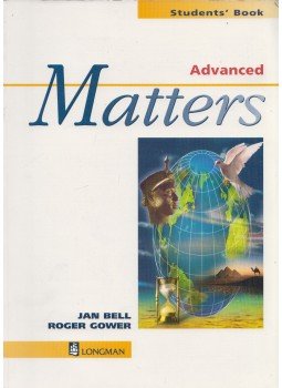 Jan Bell, Roger Gower - Advanced Matters Student's Book Jan Bell, Roger Gower - Advanced Matters Student's Book, Harlow 1999 antikvár könyv