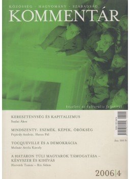 Ablonczy Balázs - Kommentár 2006/4. Ablonczy Balázs - Kommentár 2006/4., Budapest 2006 antikvár könyv