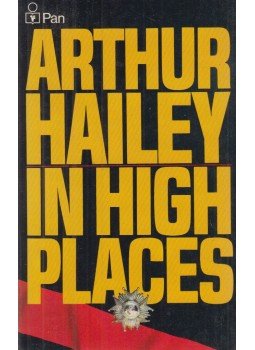Hailey, Arthur - In High Places Hailey, Arthur - In High Places, London 1974 antikvár könyv