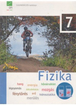 Dégen Csaba, Kartaly István, Sztanó Péterné, Urbán János - Fizika 7. Dégen Csaba, Kartaly István, Sztanó Péterné, Urbán János - Fizika 7., Eger 2019 antikvár könyv