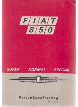  - Fiat 850 Super - Betriebsanleitung, Torino 1971 antikvár könyv