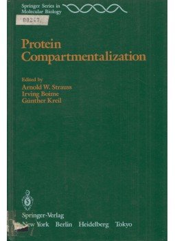 Arnold W. Strauss - Protein Compartmentalization Arnold W. Strauss - Protein Compartmentalization, New York 1986 antikvár könyv