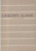 Lászlóffy Aladár - Lászlóffy Aladár legszebb versei