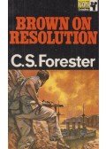 Forester, C.S. - Brown on Resolution
