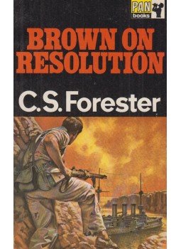 Forester, C.S. - Brown on Resolution Forester, C.S. - Brown on Resolution, London 1968 antikvár könyv
