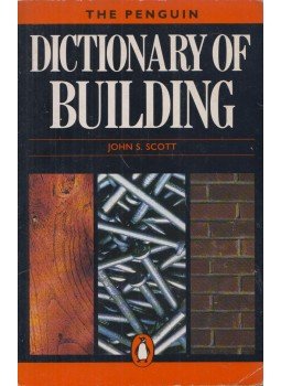 James H. MacLean, John S. Scott - Dictionary of Building James H. MacLean, John S. Scott - Dictionary of Building, 1984 antikvár könyv