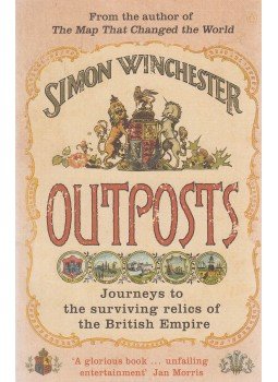 Simon Winchester - Outposts, London 2003 antikvár könyv