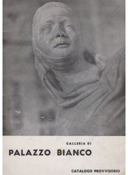 - Catalogo provvisorio della Galleria di Palazzo Bianco - Catalogo provvisorio della Galleria di Palazzo Bianco, Genova 1957 antikvár könyv