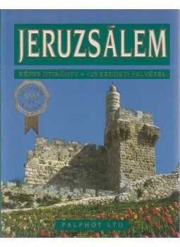 Horváth Zsuzsa, Turcsánné Tóth Zsuzsa - Jeruzsálem Horváth Zsuzsa, Turcsánné Tóth Zsuzsa - Jeruzsálem, Herzlia 0 antikvár könyv