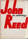 John Reed - An Anthology
