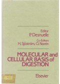 P. Desnuelle - Molecular and Cellular Basis of Digestion
