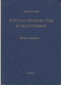 Lissák Kálmán - Élettani gyakorlatok és bemutatások