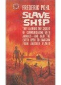 Frederik Pohl - Slave Ship