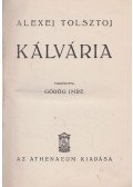 Tolsztoj, Alexej - Kálvária