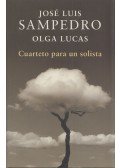 José Luis Sampedro,Olga Lucas - Cuarteto para un solista