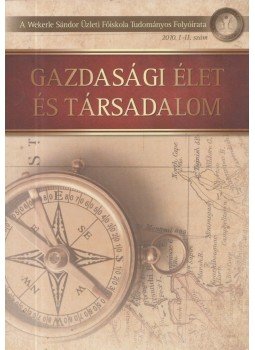 Szakács Fülöp Vince - Gazdasági Élet és Társadalom 2010. I-II., Budapest 2010 antikvár könyv