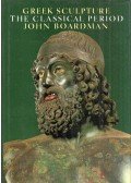 John Boardman - Greek Sculpture: The Classical Period