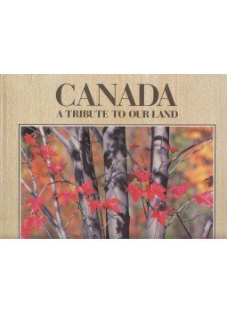 Mark Howell, Philip Kamin - Canada: A Tribute to Our Land, Mississauga, Ontario 1989 antikvár könyv