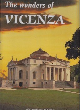 Vittoria Rossi - The Wonders of Vicenza Vittoria Rossi - The Wonders of Vicenza, Venezia 1996 antikvár könyv