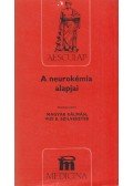 Magyar Kálmán,Vizi E. Szilveszter - A neurokémia alapjai