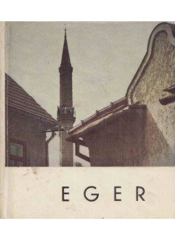  - Eger, Budapest 1963 antikvár könyv