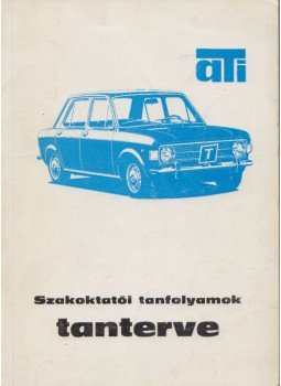Dániel Mihály, Keller Ervin - Szakoktatói tanfolyamok tanterve Dániel Mihály, Keller Ervin - Szakoktatói tanfolyamok tanterve, 0 antikvár könyv