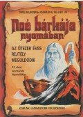 Balsiger, Dave,Sellier Jr., Charles E. - Noé bárkája nyomában