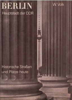 W. Volk - Berlin Haupstadt der DDR W. Volk - Berlin Haupstadt der DDR, Berlin 1974 antikvár könyv