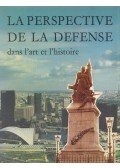 Georges Weill - La Perspective de la Défense dans l'art et l'histoire