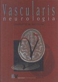 Nagy Zoltán - Vascularis neurologia