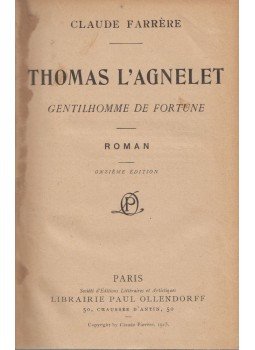 Claude Farrére - Thomas L'Agnelet Claude Farrére - Thomas L'Agnelet, Paris 1913 antikvár könyv