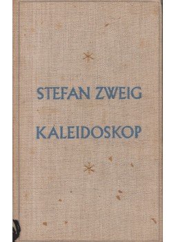 Stefan Zweig - Kaleidoskop Stefan Zweig - Kaleidoskop, Wien 0 antikvár könyv