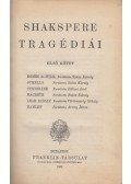 Shakspere - Shakspere tragédiái I.