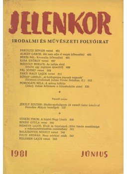 Csordás Gábor - Jelenkor 1981. június Csordás Gábor - Jelenkor 1981. június, Pécs 1981 antikvár könyv