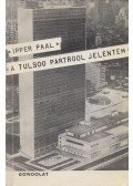 Ipper Pál - A túlsó partról jelentem (Dedikált)