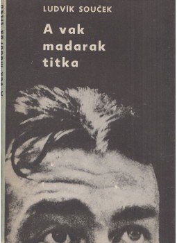 Soucek, Ludvik - A vak madarak titka, Pozsony 1977 antikvár könyv