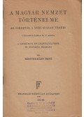 Mesterházy Jenő - A magyar nemzet történelme az őskortól a XVIII. század végéig