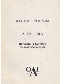 Ian Stewart, Vann Joines - A TA-MA Ian Stewart, Vann Joines - A TA-MA, Budapest 1992 antikvár könyv