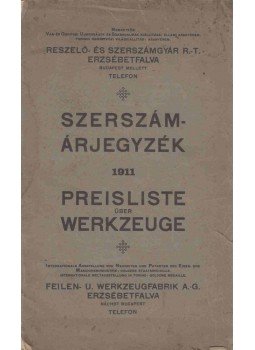 - Szerszám-árjegyzék 1911 / Preisliste über werkzeuge, Budapest 1911 antikvár könyv