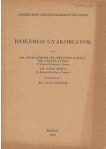 Csuzi Sándor Dr. - Biokémiai gyakorlatok