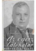 Szabó Dezső - Az egész látóhatár II.